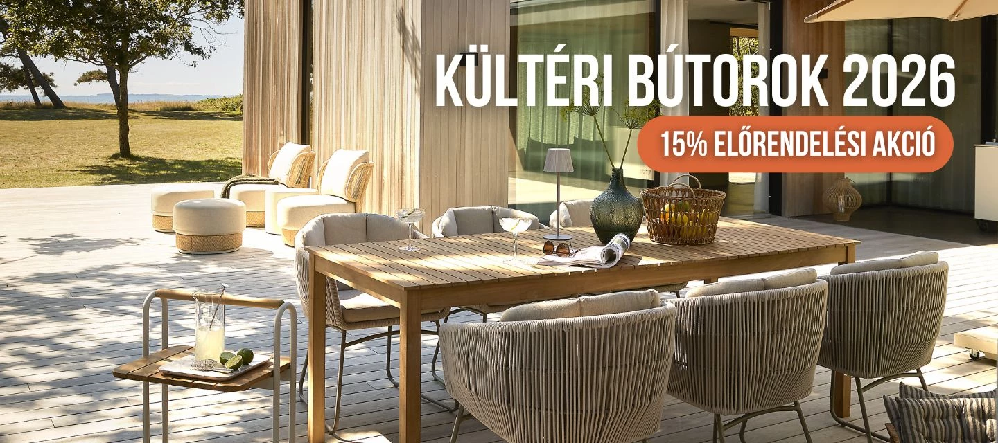 Kültéri bútorok előrendelés -15% kedvezmény