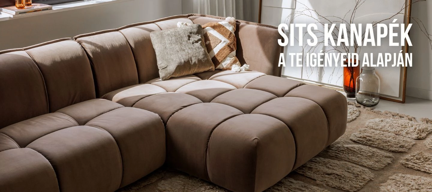 Sits kanapék a te igényeid alapján